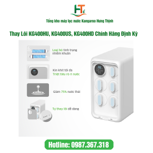 Lịch Thay Lõi Kangaroo KG400HU, KG400US, KG400HD Định Kỳ